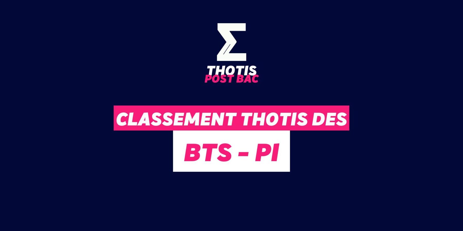Classement Thotis - BTS Professions Immobilières