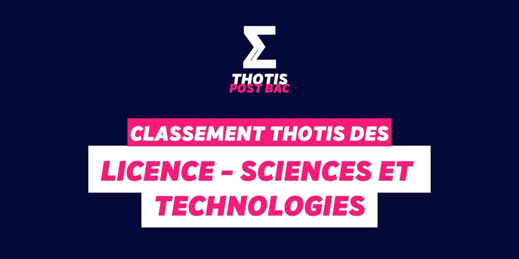 Classement Thotis – Licence – Sciences et technologies Classement Thotis - Licence - Sciences et technologies